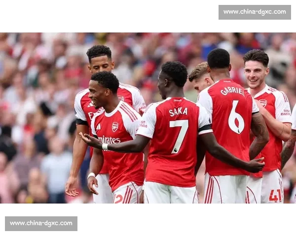 阿森纳对阵桑德兰英超焦点之战攻防走势全面解析赛前瞻与胜负关键